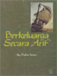 Berkeluarga Secara Arif