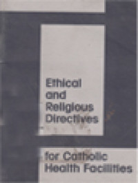 Image of Ethical And Religious Directives: For Catholic Health Facilities