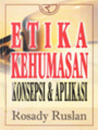 Etika Kehumasan: Konsepsi & Aplikasi