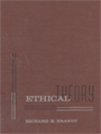 Ethical Theory: The Problems Of Normative And Critical Ethics