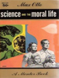 Science And The Moral Life