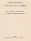 Moral Philosophy: An Historical And Critical Survey Of The Great Systems