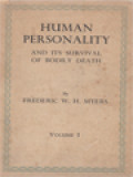 Human Personality And Its Survival Of Bodily Death I