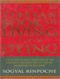 The Tibetan Book Of Living And Dying