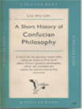 A Short History Of Confucian Philosophy