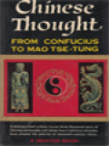 Chinese Thought: From Confucius To Mao Tse-Tung