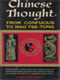 Chinese Thought: From Confucius To Mao Tse-Tung