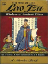 The Way Of Life Lao Tzu: Wisdom Of Ancient China