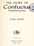 The Story Of Confucius: Master Kung