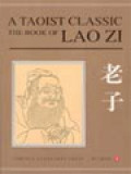 A Taoist Classic The Book Of Lao Zi