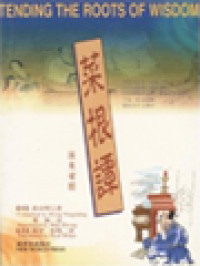 Image of Tending The Roots Of Wisdom