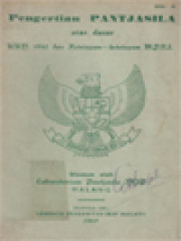 Pengertian Pantjasila Atas Dasar UUD 1945 Dan Ketetapan-Ketetapan MPRS