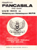 Pengertian Pancasila Atas Dasar UUD 1945 Dan Ketetapan-Ketetapan MPR