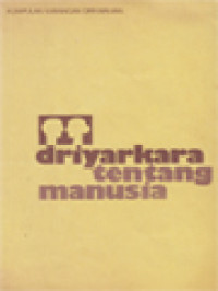 Driyarkara Tentang Manusia