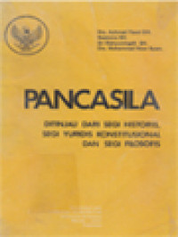 Pancasila: Ditinjau Dari Segi Historis, Segi Yuridis Konstitusional Dan Segi Filosofis