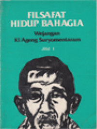 Image of Filsafat Hidup Bahagia I: Wejangan Ki Ageng Suryomentaram