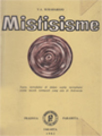 Image of Mistisisme: Suatu Introduksi Di Dalam Usaha Memahami Gejala Mistik Termasuk Yang Ada Di Indonesia