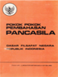 Image of Pokok-Pokok Pembahasan Pancasila: Dasar Filsafat Negara Republik Indonesia