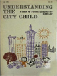 Image of Understanding The City Child: A Book For Parents