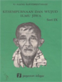 Kesempurnaan Dan Wujud Ilmu Jiwa (Seri IX)