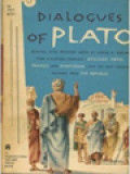 Dialogues Of Plato: Apology, Crito, Phaedo, Symposium, Republic.