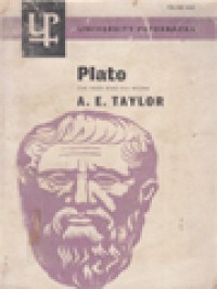 Plato: The Man And His Work