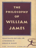 The Philosophy Of William James: Selected From His Chief Works