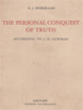 The Personal Conquest Of Truth: According To J. H. Newman