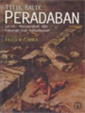 Titik Balik Peradaban: Sains, Masyarakat Dan Kebangkitan Kebudayaan