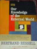 Our Knowledge Of The External World