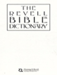 The Revell Bible Dictionary