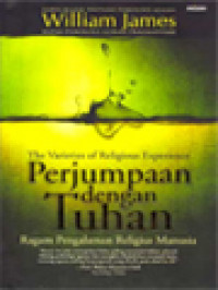 Perjumpaan Dengan Tuhan: Ragam Pengalaman Religius Manusia