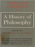 A History Of Philosophy VIII: Bentham To Russell