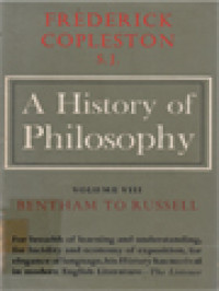 A History Of Philosophy VIII: Bentham To Russell