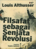 Filsafat Sebagai Senjata Revolusi