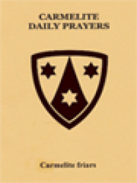 Carmelite Daily Prayers: Carmelite Friars