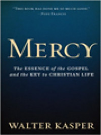 Image of Mercy: The Essence Of The Gospel And The Key To Christian Life