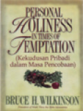 Kekudusan Pribadi Dalam Masa Pencobaan