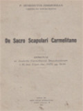 De Sacro Scapulari Carmelitano: Extractum Ex Analectis Carmelitarum Discalceatorum t. II, Fasc. 2 (Oct.-Dec. 1927), pp. 70-99