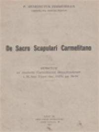 Image of De Sacro Scapulari Carmelitano: Extractum Ex Analectis Carmelitarum Discalceatorum t. II, Fasc. 2 (Oct.-Dec. 1927), pp. 70-99