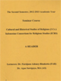 Seminar Course: Cultural And Historical Studies Of Religions (3 Cr.), Indonesian Consortium For Religious Studies (ICRS) - The Second Semester, 2012-2013 Academic Year