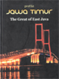 Profile Jawa Timur (The Great Of East Java)