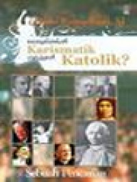 Image of Mungkinkah Karismatik Sungguh Katolik: Sebuah Pencarian