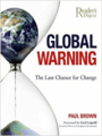 Global Warning: The Last Chance For Change