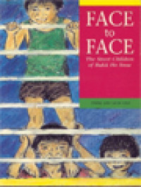 Image of Face To Face: The Street Children Of Bukit Ho Swee