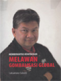 Memberantas Kemiskinan Melawan Gombalisasi