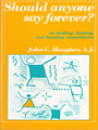 Image of Should Anyone Say Forever? On Making, Keeping, And Breaking Commitments