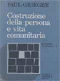 Costruzione Della Persona E Vita Comunitaria 