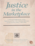 Justice In The Marketplace: Collected Statements Of The Vatican And The United States Catholic Bishops On Economic Policy, 1891-1984