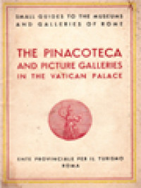 Image of The Pinacoteca And Picture Galleries In The Vatican Palace: Small Guides To The Museums And Galleries Of Rome
